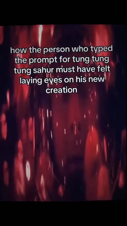 Tung Tung Sahur Creator's Moment