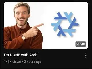 I'm DONE with Arch