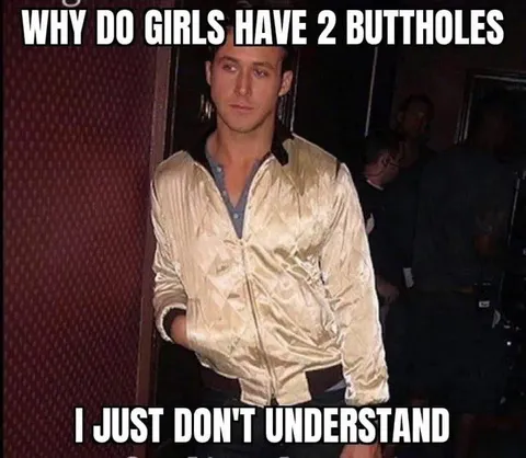 Why Do Girls Have Two Buttholes