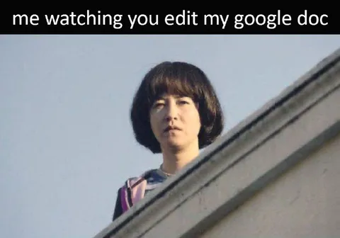 Watching You Edit the Google Doc