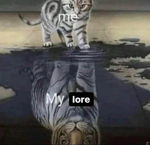 Me and My Lore