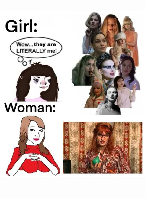 Girl Literally Me vs Woman