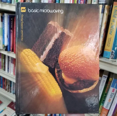 Basic Microwaving Cookbook