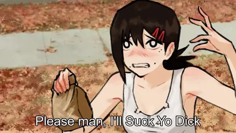 Please Man I'll Suck Yo Dick