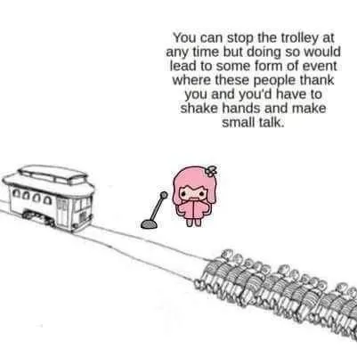 Stopping the Trolley Means Small Talk