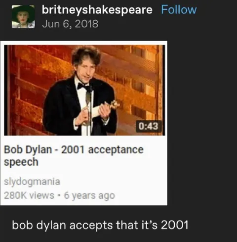 Bob Dylan Accepts That It’s 2001
