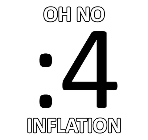 Oh No, Inflation