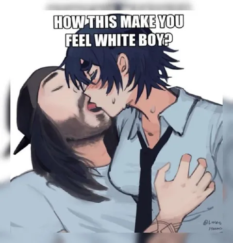 How This Make You Feel White Boy