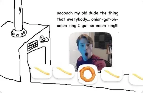 I Got an Onion Ring