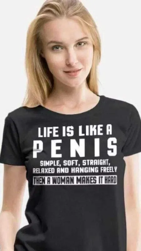 Life Is Like a Penis