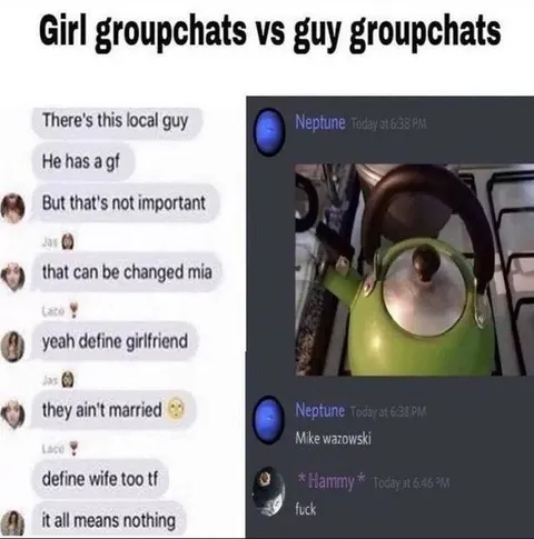 Girl Groupchats vs Guy Groupchats