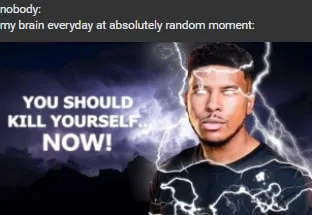 My Brain Says Kill Yourself