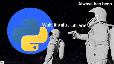 Python Libraries Are Written in C