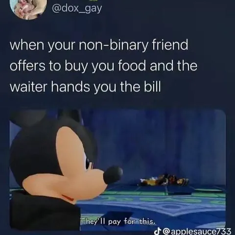 Non-Binary Friend Gets the Bill