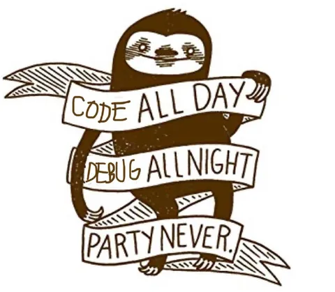 Code All Day, Debug All Night