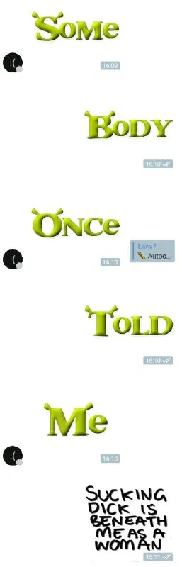 Somebody Once Told Me