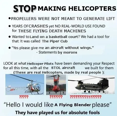 Stop Making Helicopters