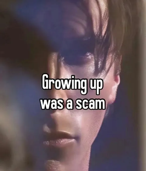 Growing Up Was a Scam