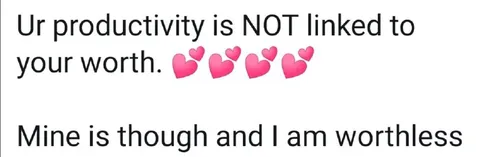 Productivity Is My Worth