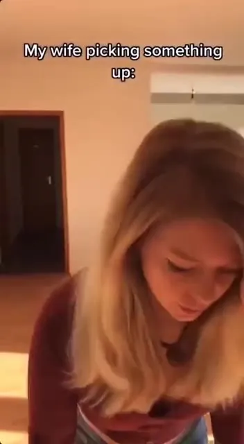 Wife Picks Something Up