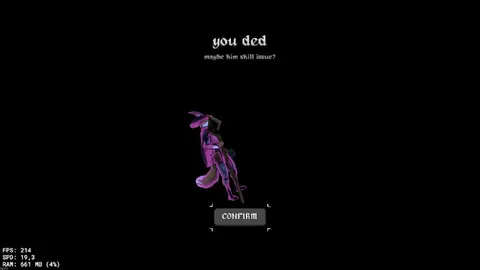 You Ded Confirm Screen