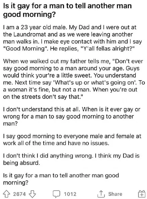Is It Gay to Say Good Morning?