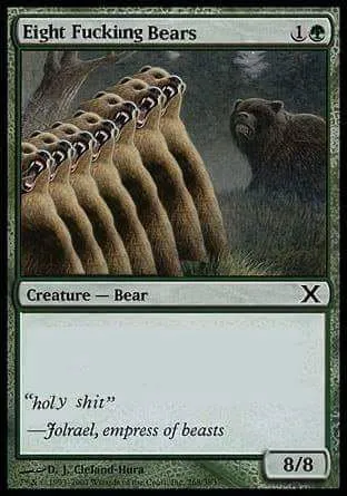 Eight Fucking Bears Magic Card