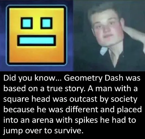 Geometry Dash True Story