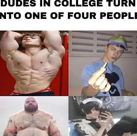 Dudes in College Turn Into Four People