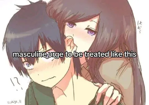 Masculine Urge to Be Treated Like This