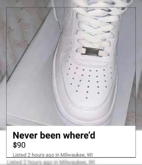 Never Been Where'd Shoes
