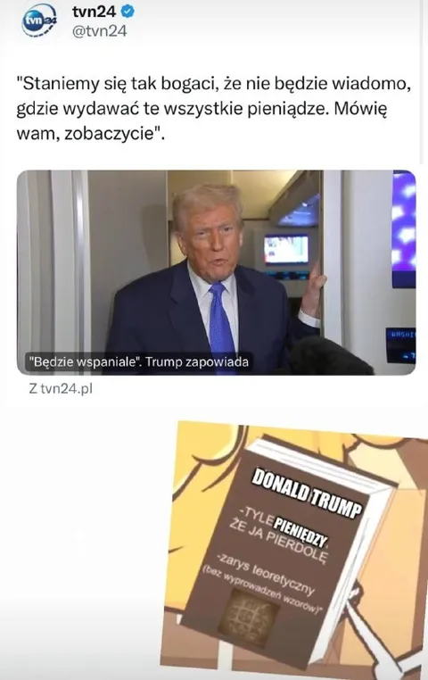 Trump i za dużo pieniędzy