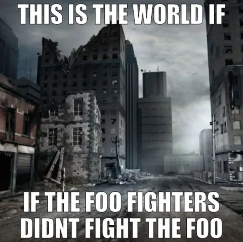 World Without Foo Fighters