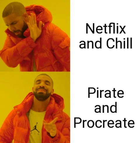 Drake Chooses Pirate and Procreate