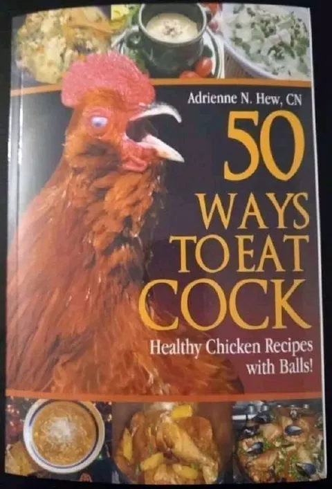 50 Ways to Eat Cock