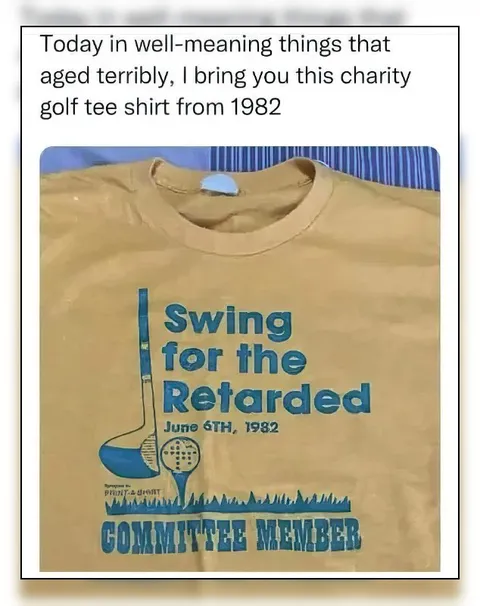 Well-Meaning Charity Shirt Aged Badly