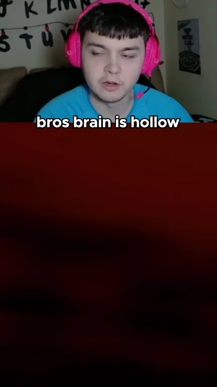 Bros Brain Is Hollow