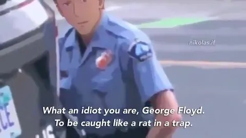 George Floyd Anime Police Parody