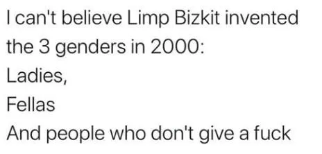Limp Bizkit's Three Genders