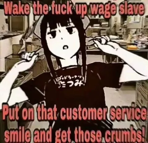 Wake Up Wage Slave