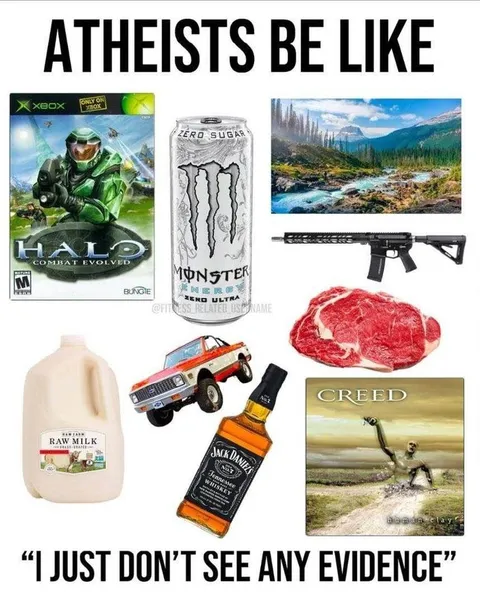 Atheists Be Like No Evidence