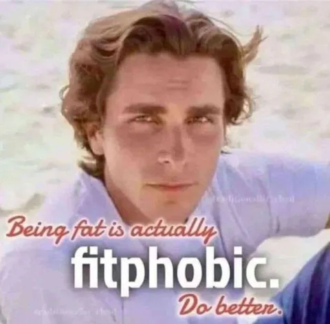 Being Fat Is Fitphobic