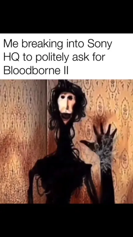 Breaking Into Sony HQ for Bloodborne II