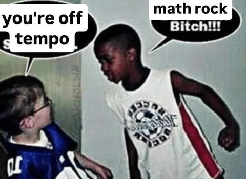 You're Off Tempo Math Rock