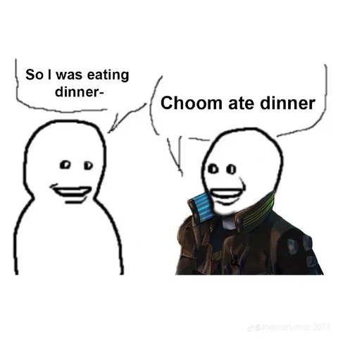 Choom Ate Dinner