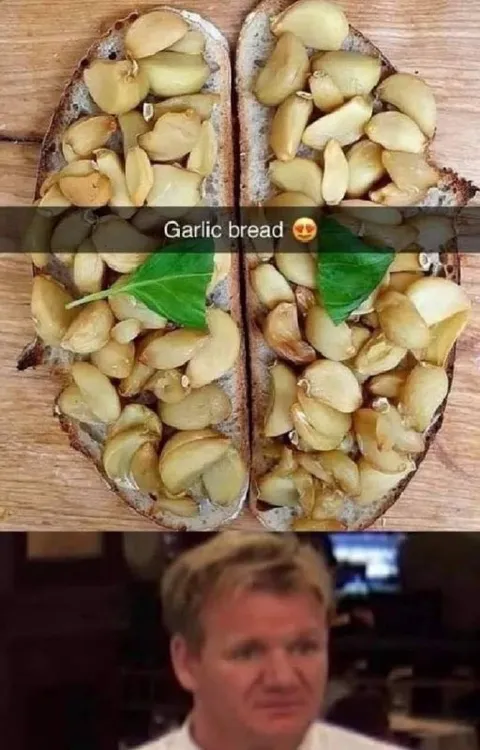 Garlic Bread Gordon Ramsay Reaction