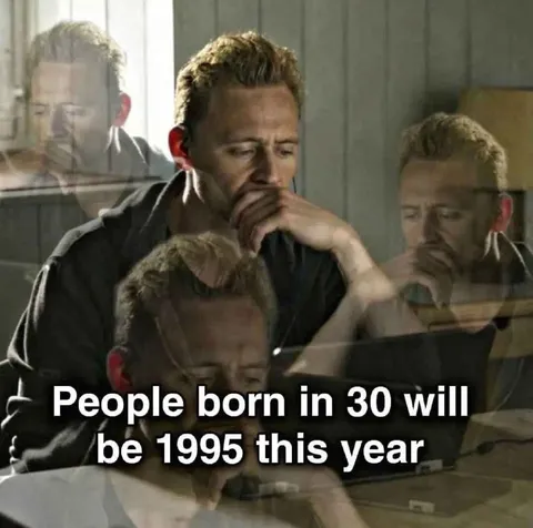People Born in 30 Meme