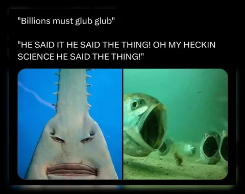 Billions Must Glub Glub