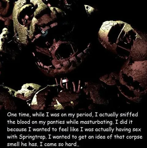 Springtrap Period Confession