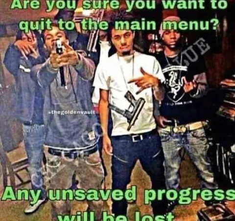 Unsaved Progress Will Be Lost